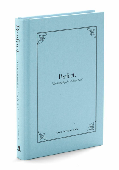 Perfect: The Encyclopedia of Perfection